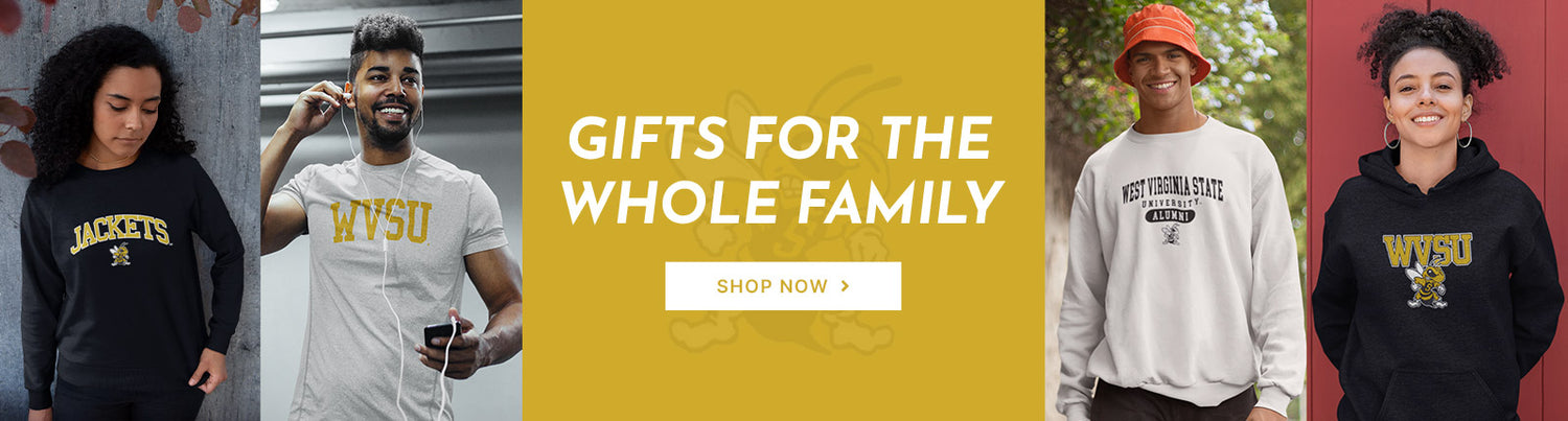 Gifts for the Whole Family. People wearing apparel from WVSU West Virginia State University Yellow Jackets