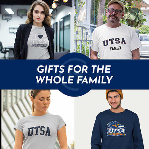 Gifts for the whole family. People wearing apparel from UTSA University of Texas at San Antonio Roadrunners - Mobile Banner