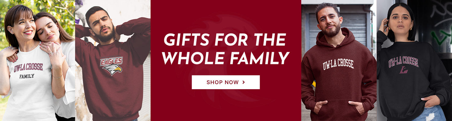 Gifts for the Whole Family. People wearing apparel from University of Wisconsin-La Crosse Eagles Official Team Apparel