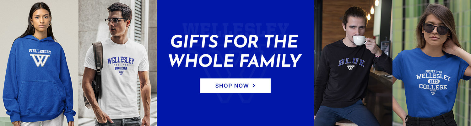 Gifts for the Whole Family. People wearing apparel from Wellesley College Blue