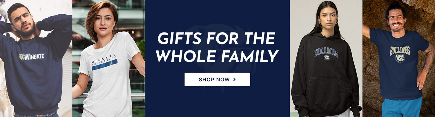 Gifts for the Whole Family. People wearing apparel from Wingate University Bulldogs