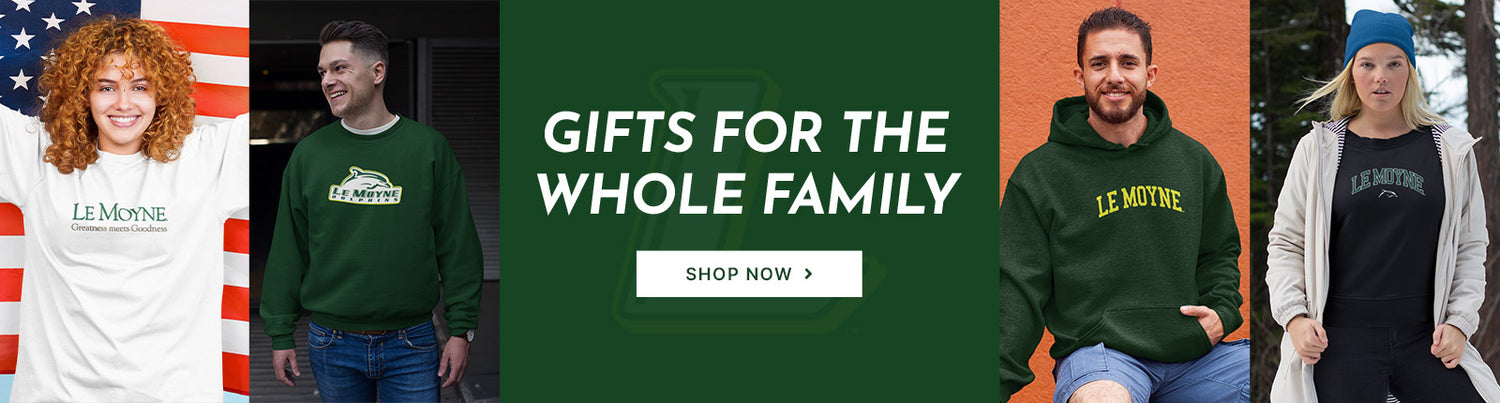 Gifts for the Whole Family. People wearing apparel from Le Moyne College Dolphins