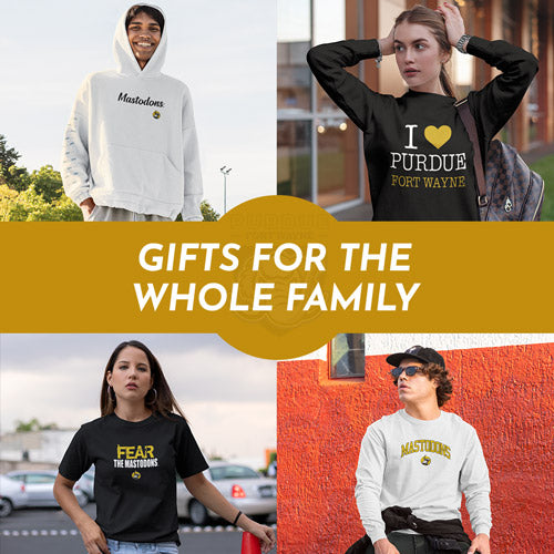 Gifts for the Whole Family. People wearing apparel from Purdue University Fort Wayne Mastodons Official Team Apparel - Mobile Banner