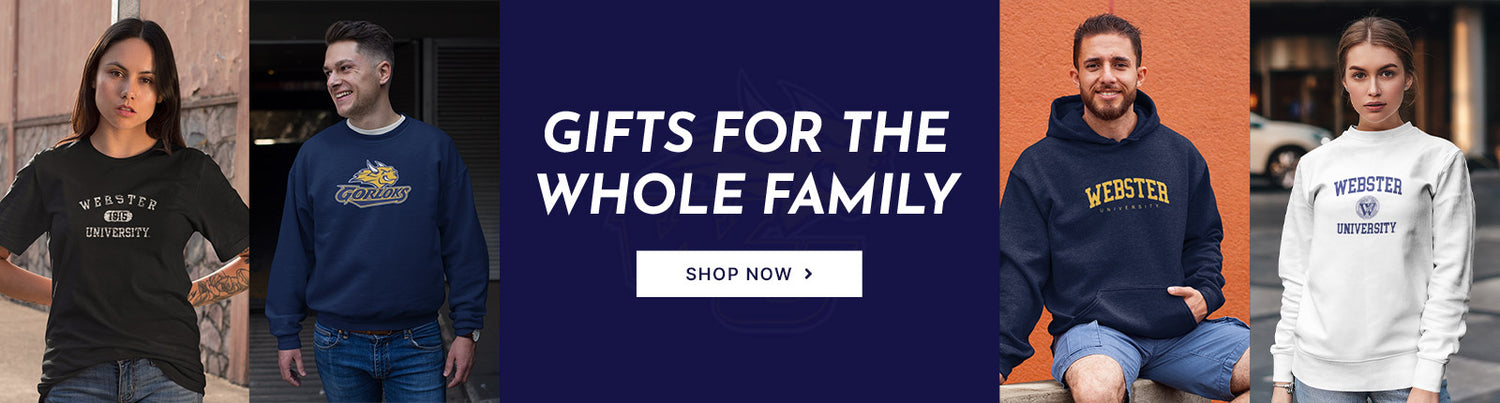 Gifts for the Whole Family. People wearing apparel from Webster University Gorlocks Official Team Apparel