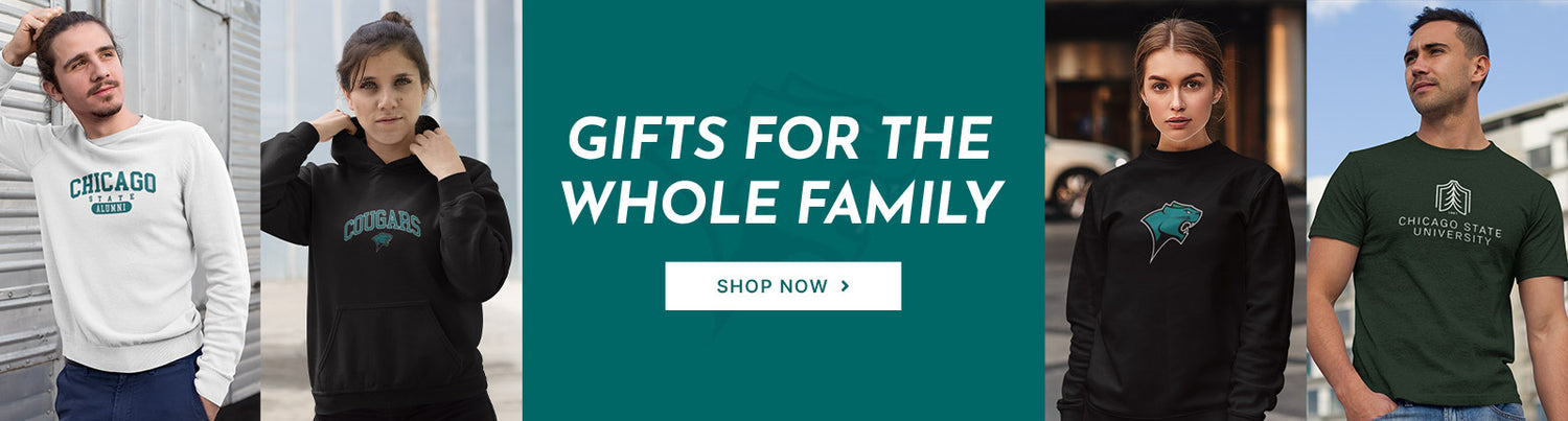 Gifts for the Whole Family. People wearing apparel from Chicago State University Cougars