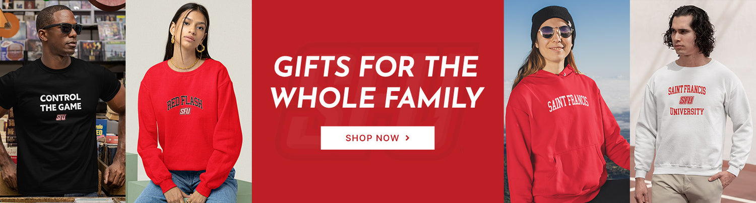 Gifts for the Whole Family. People wearing apparel from Saint Francis University Red Flash