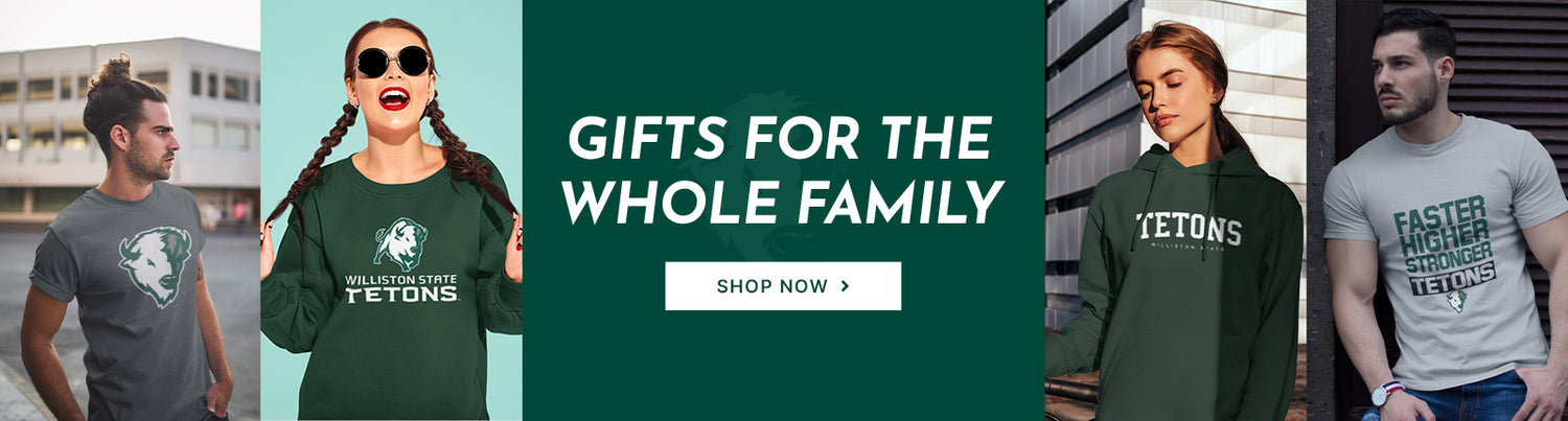 Gifts for the Whole Family. People wearing apparel from Williston State College Tetons