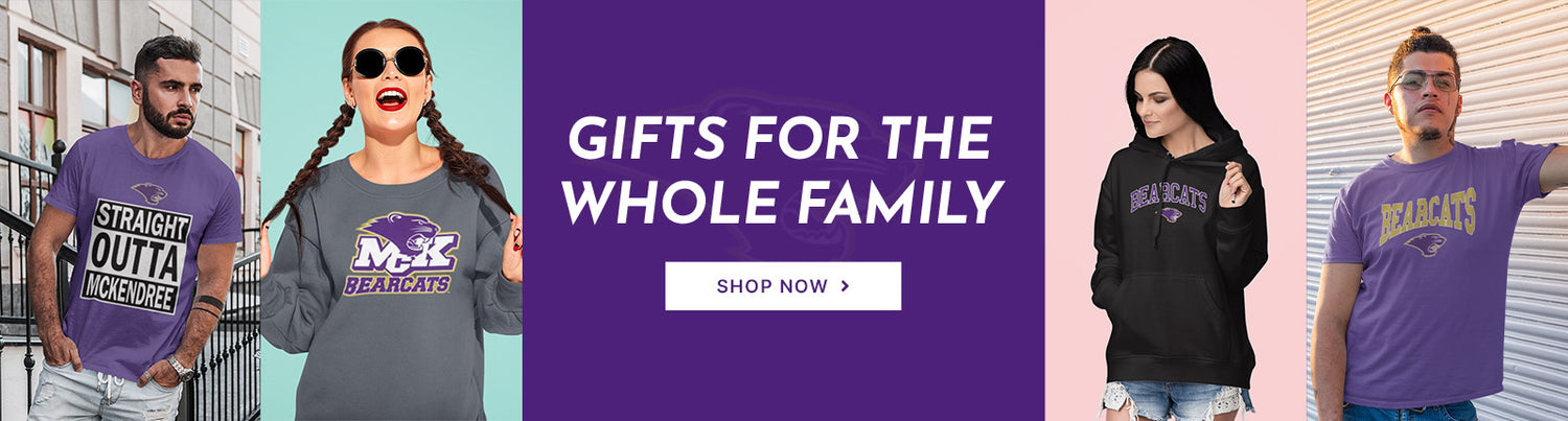 Gifts for the Whole Family. People wearing apparel from McKendree University Bearcats