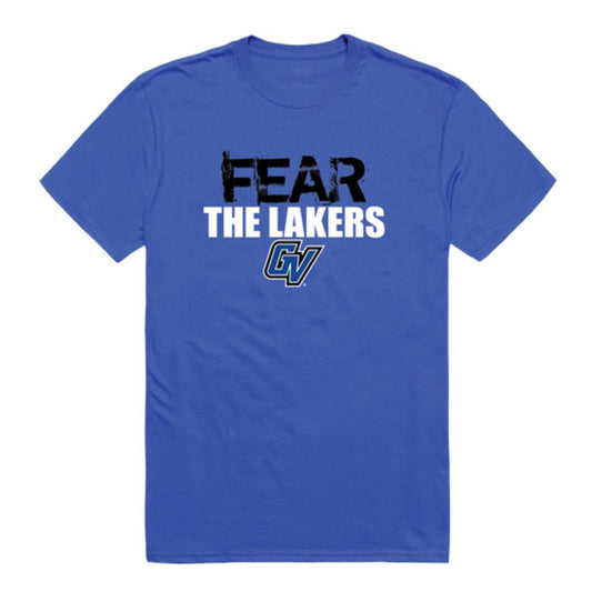 Grand Valley St Lakers Fear College T-Shirt