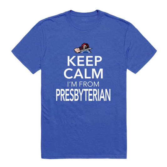 Keep Calm I'm From Presbyterian College Blue Hose T-Shirt Tee