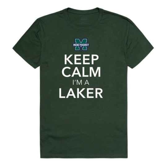 Keep Calm I'm From Mercyhurst University Lakers T-Shirt Tee