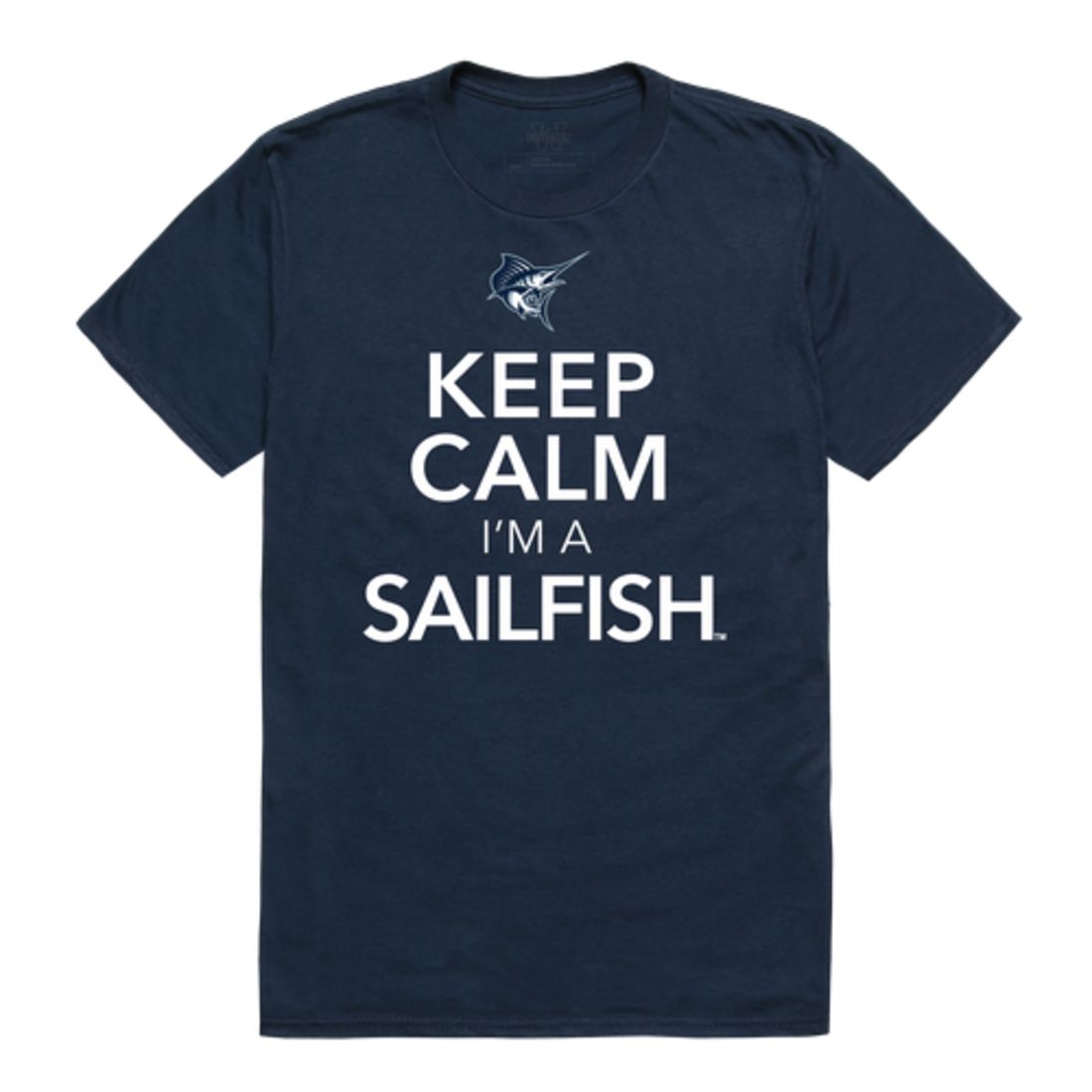 Keep Calm I'm From Palm Beach Atlantic University Sailfish T-Shirt Tee