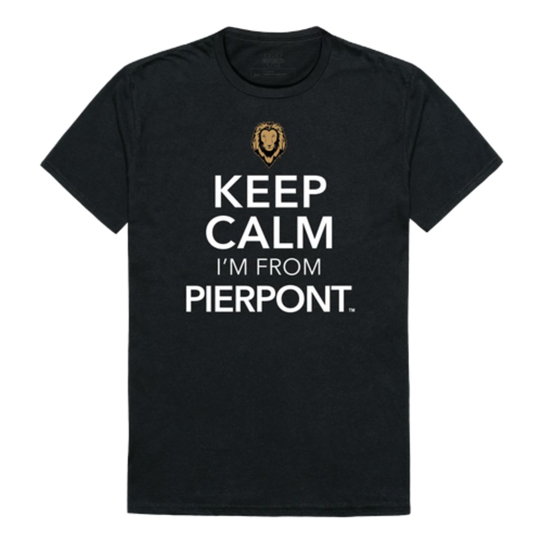 Keep Calm I'm From Pierpont Community & Technical College Lions T-Shirt Tee