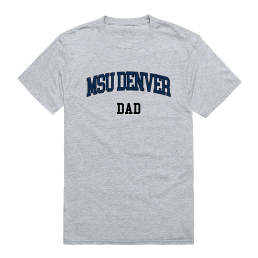 Metropolitan State University of Denver Roadrunners Dad T-Shirt