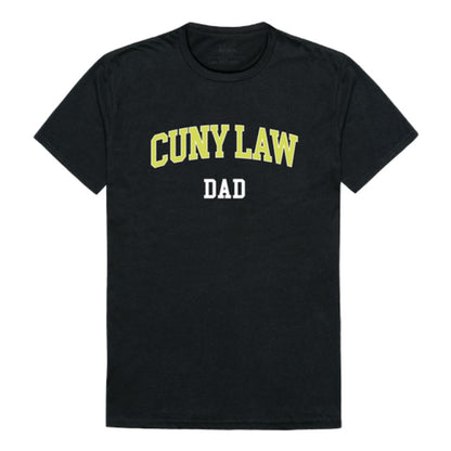 CUNY School of Law  Dad T-Shirt