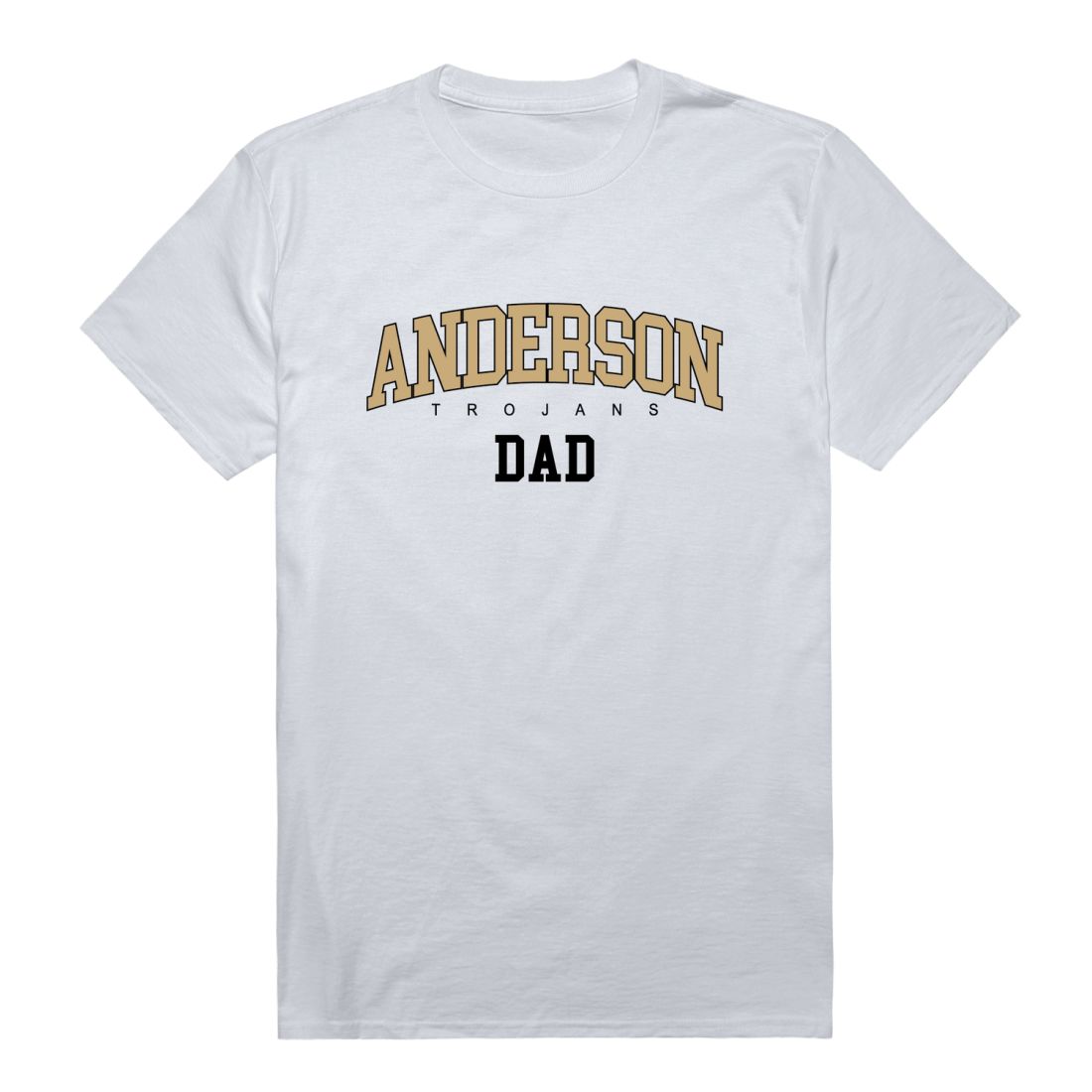 Anderson University Trojans Dad T-Shirt