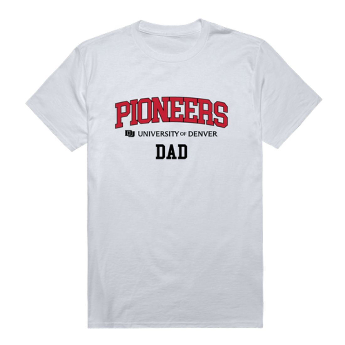 University of Denver Pioneers Dad T-Shirt