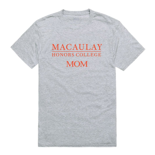 Macaulay Honors College Macaulay Mom T-Shirts