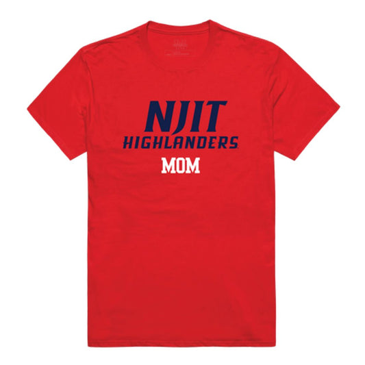 New Jersey Institute of Technology Highlanders Mom T-Shirts