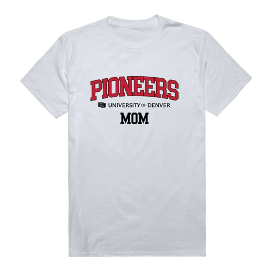 University of Denver Pioneers Mom T-Shirts