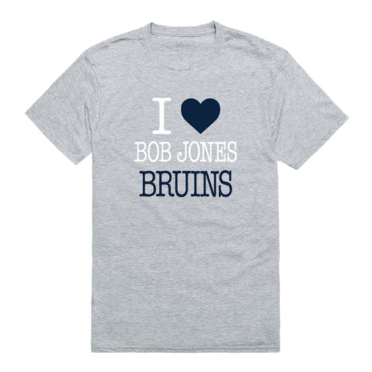 I Love Bob Jones University Bruins T-Shirt Tee
