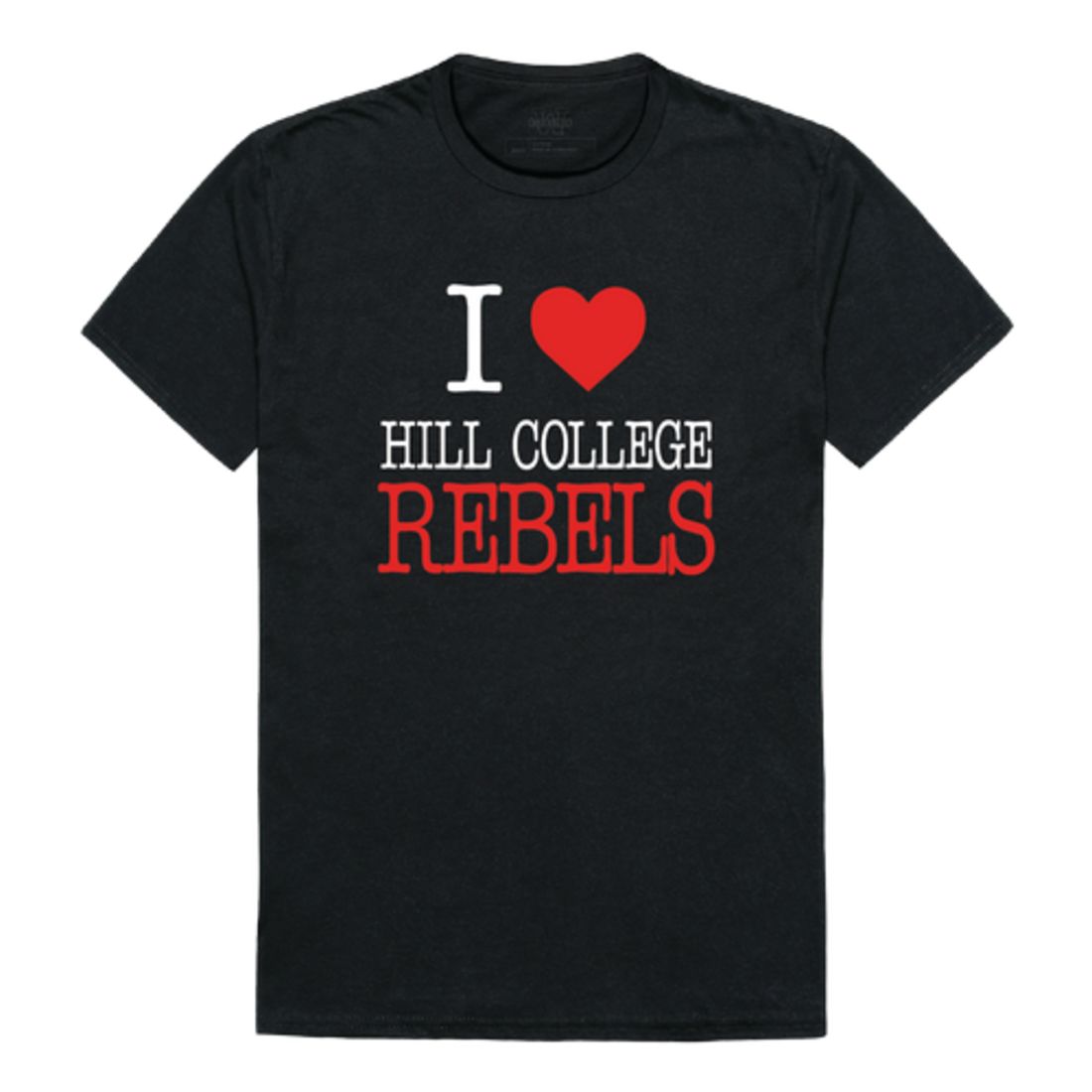 I Love Hill College Rebels T-Shirt Tee