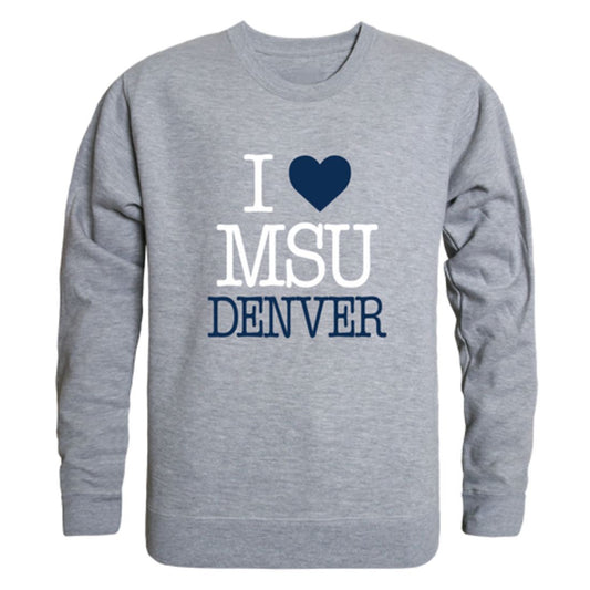 Mouseover Image, I-Love-Metropolitan-State-University-of-Denver-Roadrunners-Fleece-Crewneck-Pullover-Sweatshirt