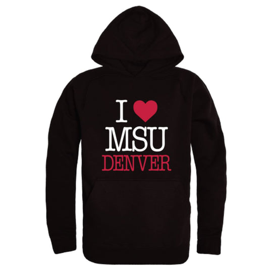 I-Love-Metropolitan-State-University-of-Denver-Roadrunners-Fleece-Hoodie-Sweatshirts