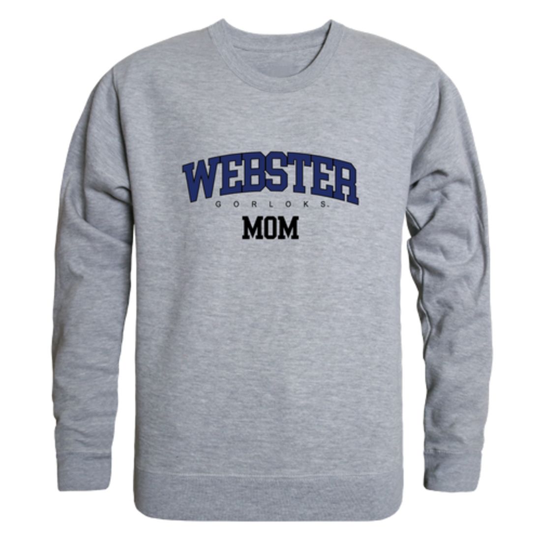 Webster University Gorlocks Mom Fleece Crewneck Pullover Sweatshirt