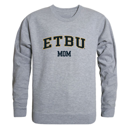 East Texas Baptist University Tigers Mom Fleece Crewneck Pullover Sweatshirt