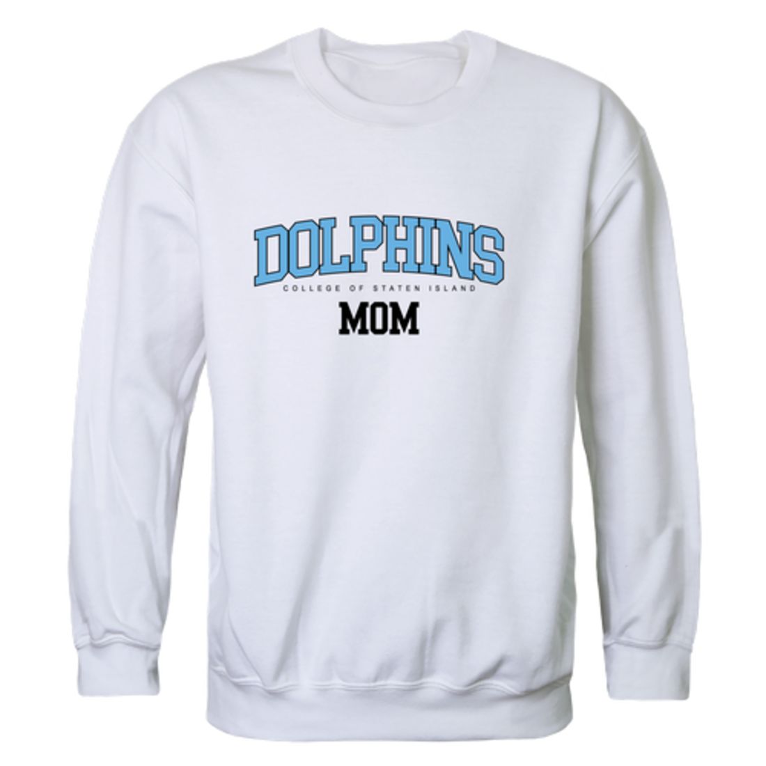 CUNY College of Staten Island Dolphins Mom Crewneck Sweatshirt