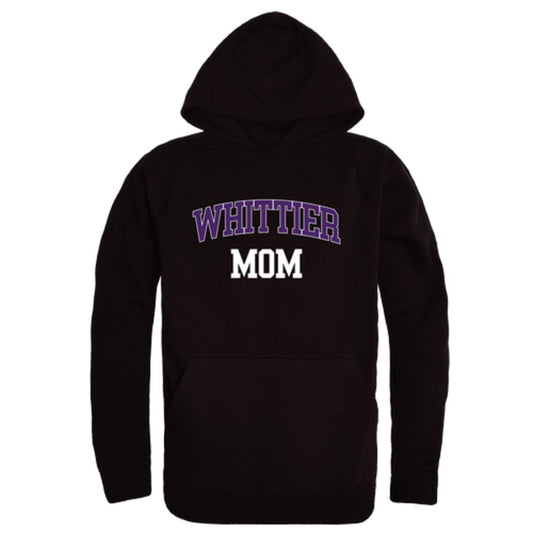 Whittier College Poets Mom Fleece Hoodie Sweatshirts