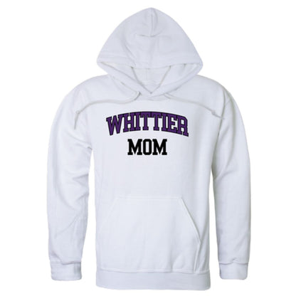 Whittier College Poets Mom Fleece Hoodie Sweatshirts