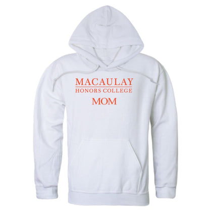 Macaulay Honors College Macaulay Mom Fleece Hoodie Sweatshirts