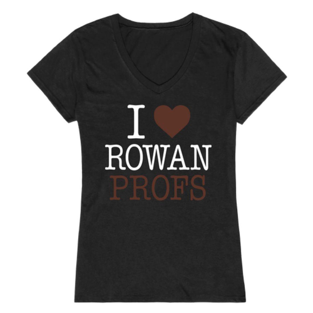 I Love Rowan University Profs Womens T-Shirt-Campus-Wardrobe