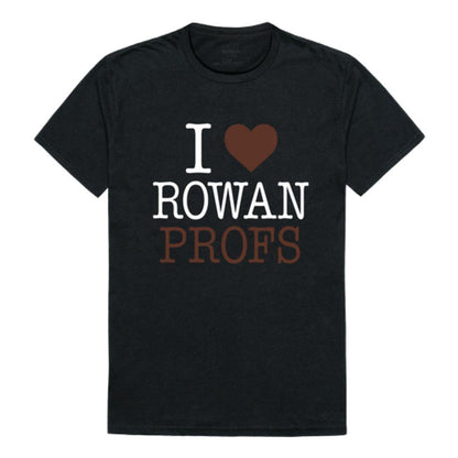 I Love Rowan University Profs T-Shirt-Campus-Wardrobe
