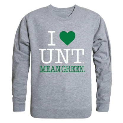 I Love UNT University of North Texas Mean Green Crewneck Pullover Sweatshirt Sweater-Campus-Wardrobe