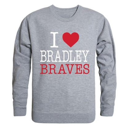 I Love Bradley University Braves Crewneck Pullover Sweatshirt Sweater-Campus-Wardrobe