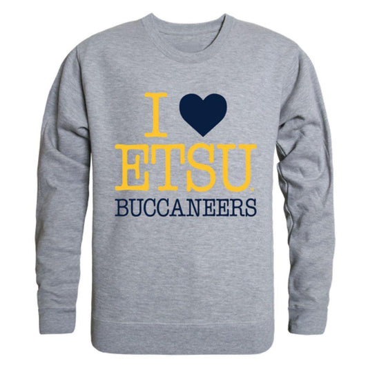 I Love ETSU East Tennessee State University Buccaneers Crewneck Pullover Sweatshirt Sweater-Campus-Wardrobe