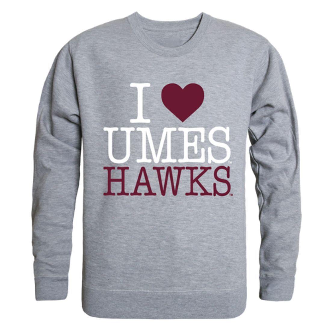 I Love UMES University of Maryland Eastern Shore Hawks Crewneck Pullover Sweatshirt Sweater-Campus-Wardrobe