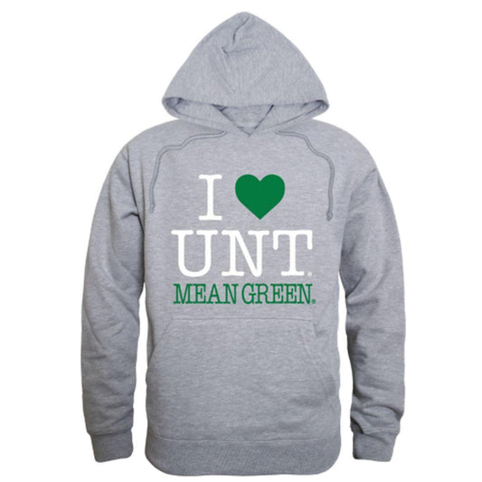 I Love UNT University of North Teas Mean Green Hoodie Sweatshirt-Campus-Wardrobe